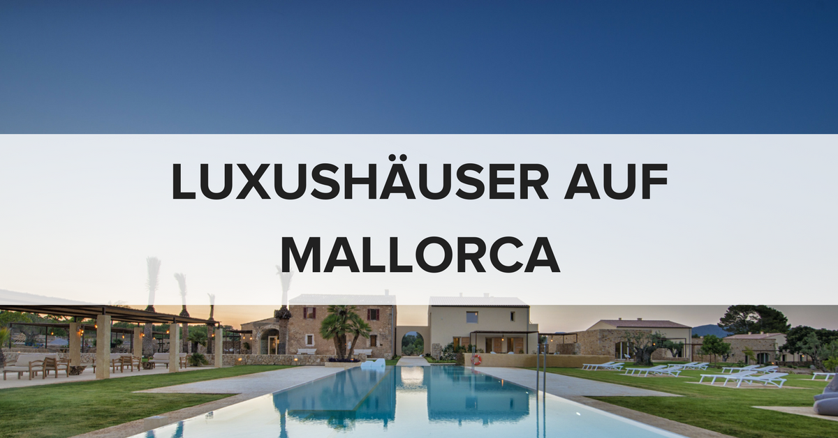 Luxushäuser auf Mallorca