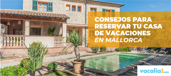 Reservar una casa de vacaciones en Mallorca