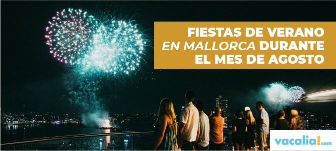 fiestas de verano en Mallorca en agosto