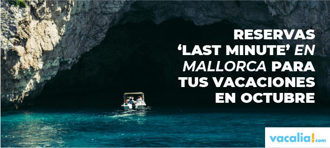 reservas last minute para otoño en Mallorca