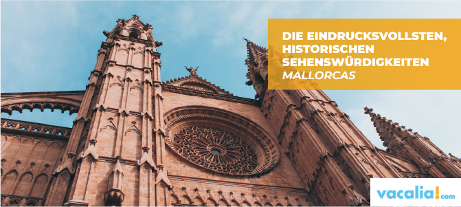 historischen Monumenten Mallorcas